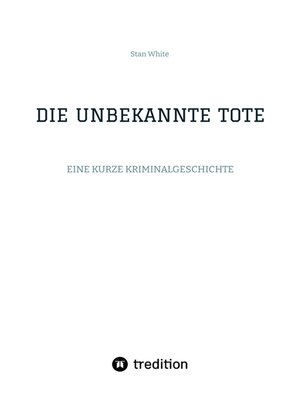 cover image of DIE UNBEKANNTE TOTE